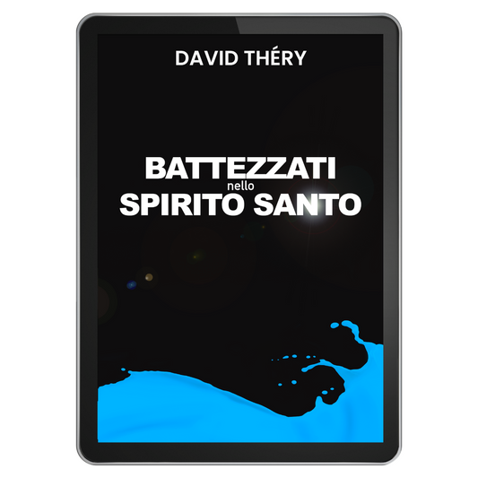 Battezzati nello Spirito Santo -ebook- David Théry