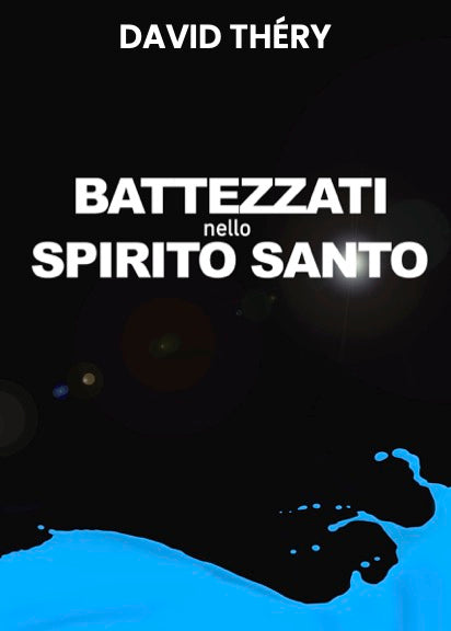 Battezzati nello Spirito Santo -libro cartaceo- David Théry