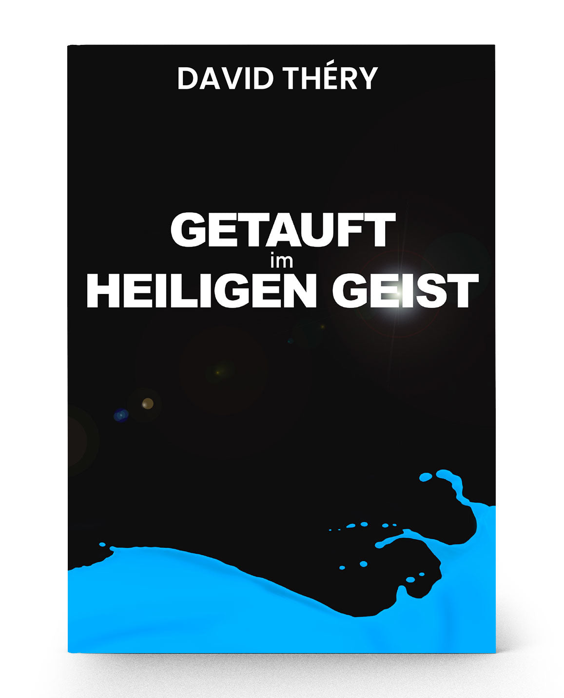 Getauft im Heiligen Geist  - Papierbuch