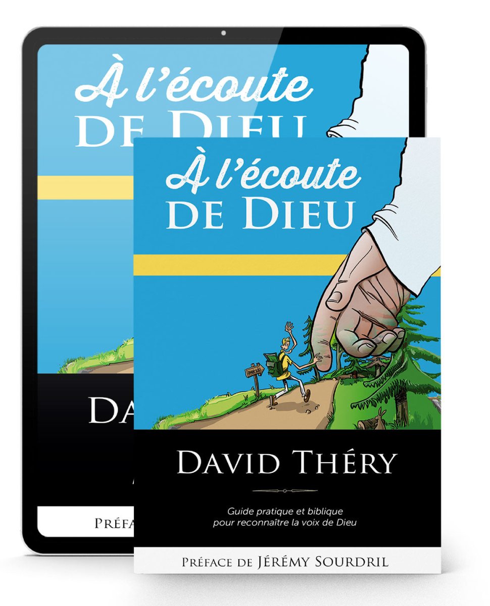 À l'écoute de Dieu - David Théry - Livre papier + eBook - David Théry Éditions EMSF