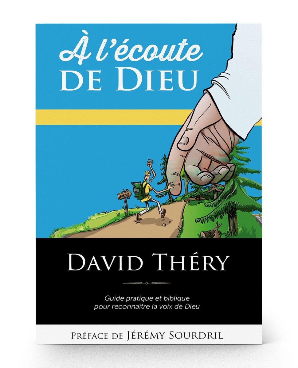 À l'écoute de Dieu Livre papier David Théry David Théry Éditions EMSF À l'écoute de Dieu Livre papier David Théry David Théry Éditions EMSF